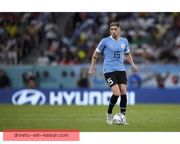 巴尔韦德领衔乌拉圭队表现稳定，持续提升比赛竞争力