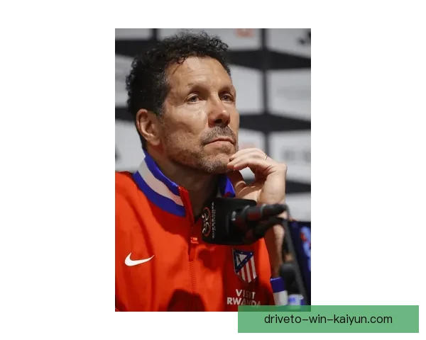 西蒙尼展现比赛掌控力，球队状态值得关注